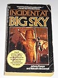 Incident At Big Sky