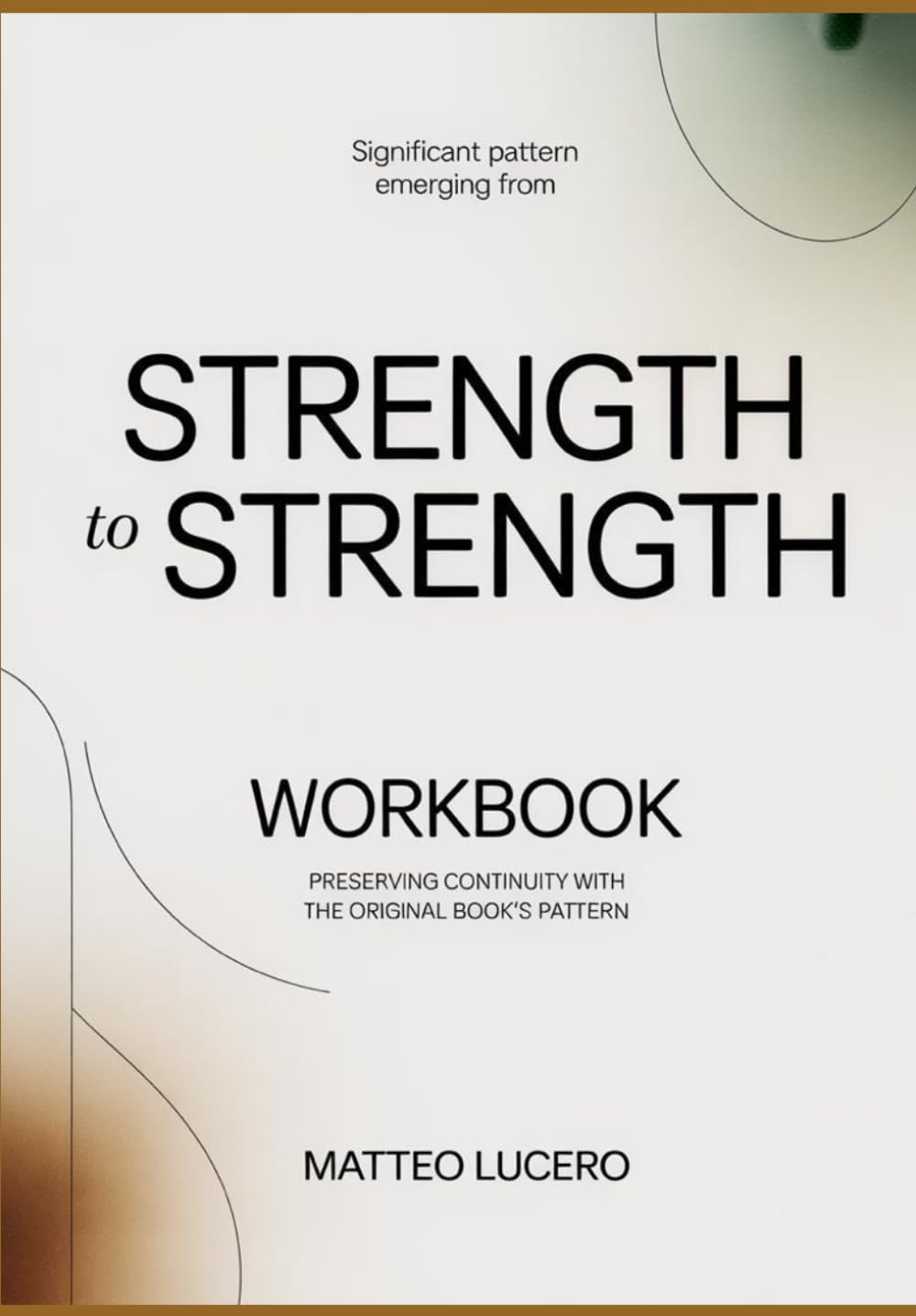 Significant Pattern emerging from Strength to Strength: Preserving Continuity with the original book’s pattern