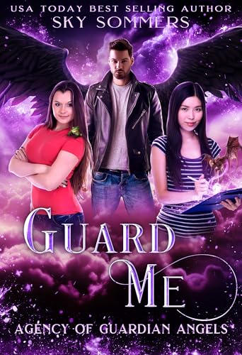 Guard Me (Agency of Guardian Angels Book 3)