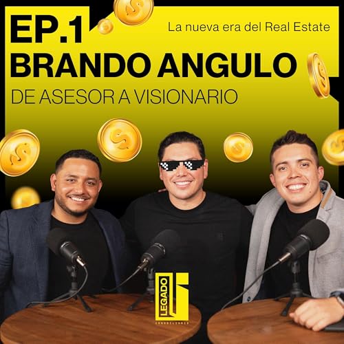 Brando Angulo: De asesor a visionario. La nueva era del Real Estate