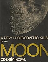 A New Photographic Atlas of the Moon 0800855159 Book Cover