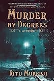 Murder by Degrees: A Mystery