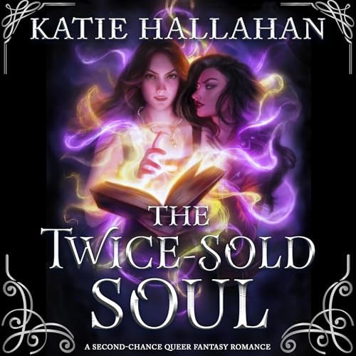 Audiobook: The Twice-Sold Soul by Katie Hallahan episode artwork