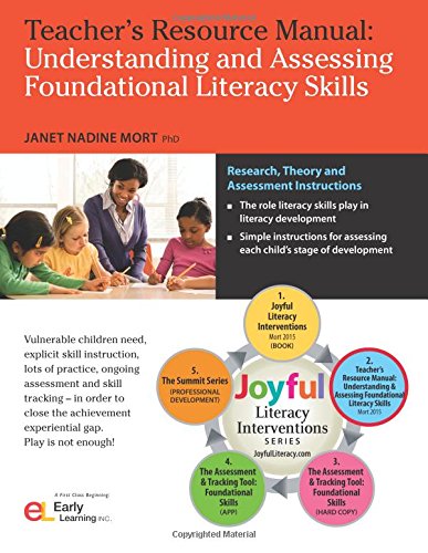 Teacher's Resource Manual: Understanding/Assessing Foundational Literacy Skills (Joyful Literacy Series)