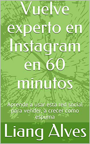 Vuelve experto en Instagram en 60 minutos