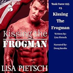 Kissing the Frogman Audiolibro Por Lisa Pietsch arte de portada