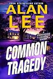 Common Tragedy (Mackenzie August, Killer Mysteries, Book 15)