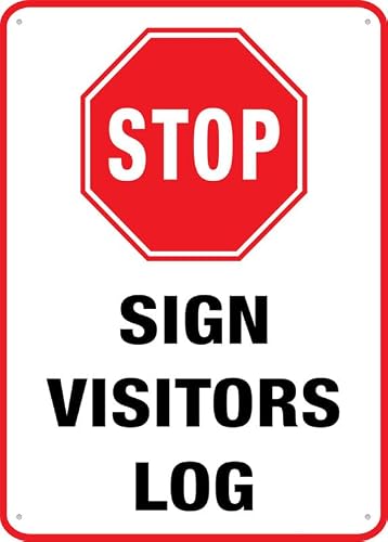 Sign Visitors Log Aluminum Metal Sign 8"x12" Rust-Free For Outdoor/Home/Business/Yard Use