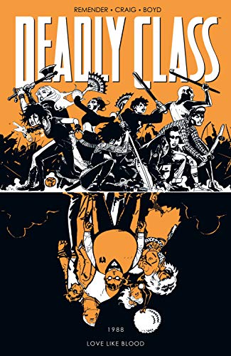 Télécharger Deadly Class Vol. 7: Love Like Blood (English Edition) Livre PDF Gratuit
