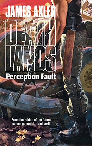Perception Fault (Deathlands) view 2