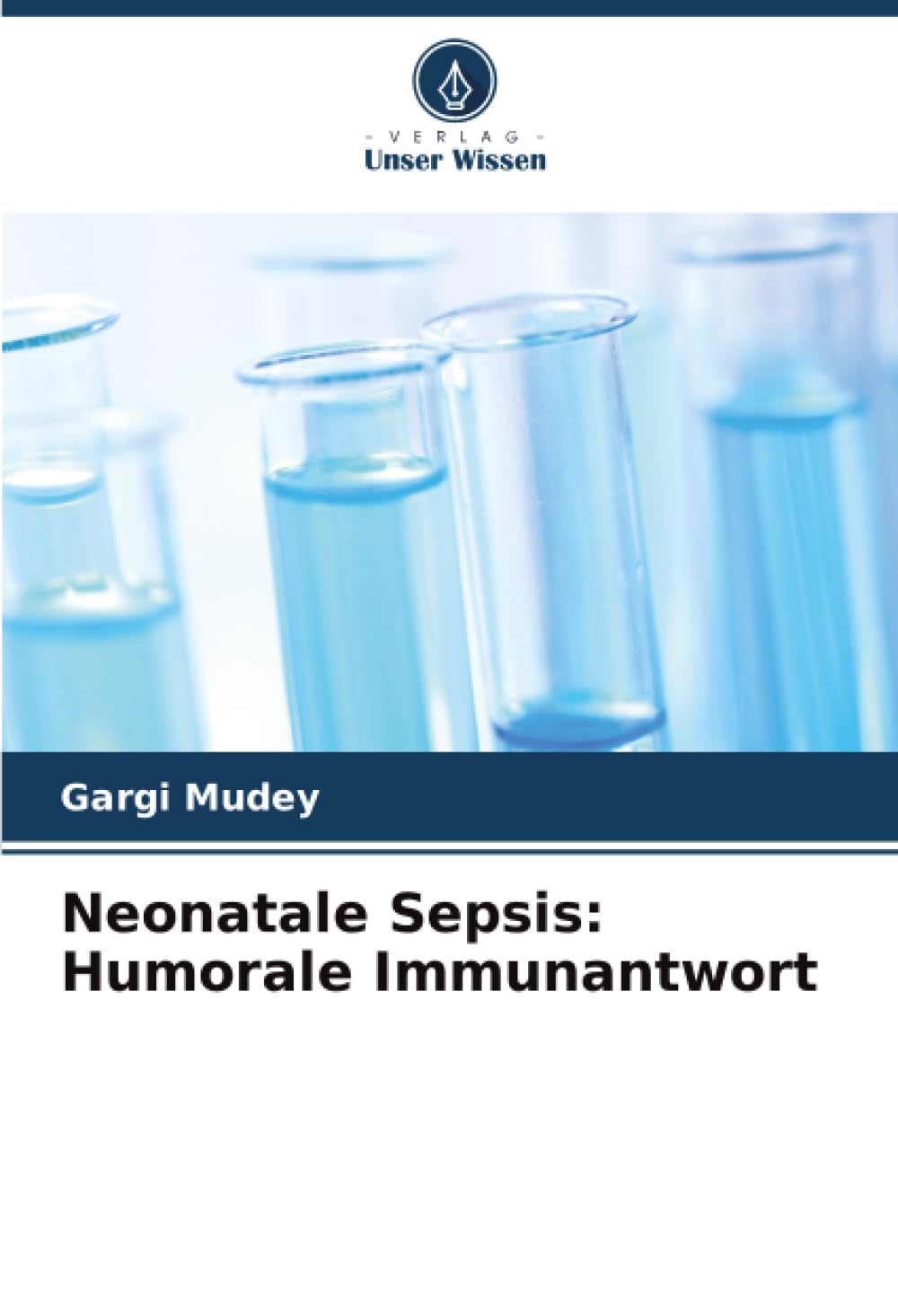 Neonatale Sepsis: Humorale Immunantwort