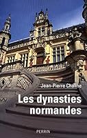 Les dynasties normandes 2262017034 Book Cover