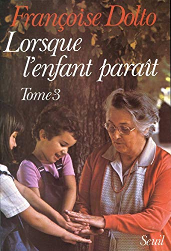 Télécharger Lorsque l'enfant paraît, tome 3 Francais PDF