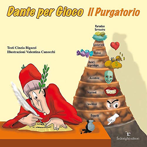 Dante per gioco. Il purgatorio. Ediz. illustrat