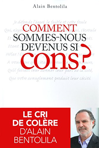 🔊👏👍📒 Télécharger 📂📗📱📕 Comment sommes-nous devenus si cons ? Livre PDF Gratuit