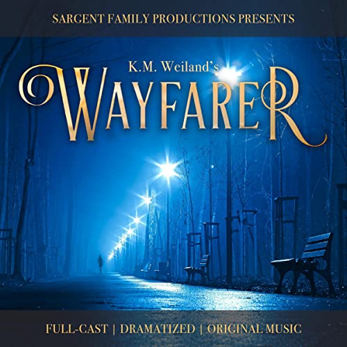 K.M. Weiland  Wayfarer 