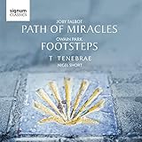 Owain Park: Footsteps / Joby Talbot: Path of Miracles