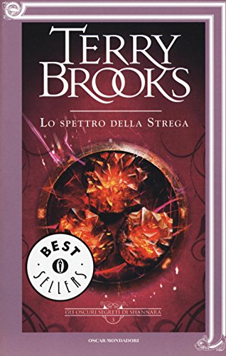 Lo spettro della strega. Gli oscuri segreti di Shannara: 3 Lo spettro della strega. Gli oscuri segreti di Shannara: 3
