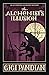 The Alchemist's Illusion (An Accidental Alchemist Mystery, 4)