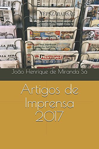 Artigos de Imprensa 2017 (Portuguese Edition)