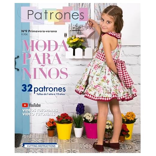 Revista Patrones Infantiles nº9 Moda Primavera-verano, 32 patrones de costura infantil con tutoriales en vídeo (youtube)," niña, niño" Talla de 1 a 12 años variados. Cutting instructions in English.