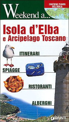 Isola d'Elba e arcipelago toscano. Itinerari