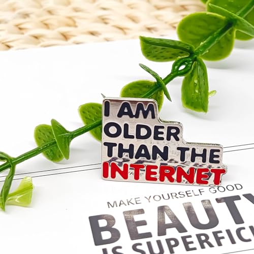 Image of I Am Older Than The Internet Pin - Fun Series | Premium Enamel Pin - Statement Lapel Pin - Plated Badge for Clothing, Bags, Hats, Jackets, and Lanyards
