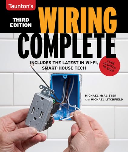 Wiring Complete 3rd Edition: Includes The Latest In Wi-Fi, Smart-House