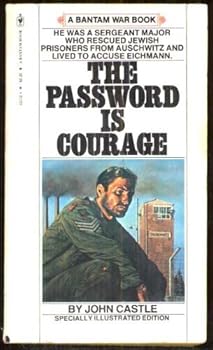 Paperback The Password Is Courage Book