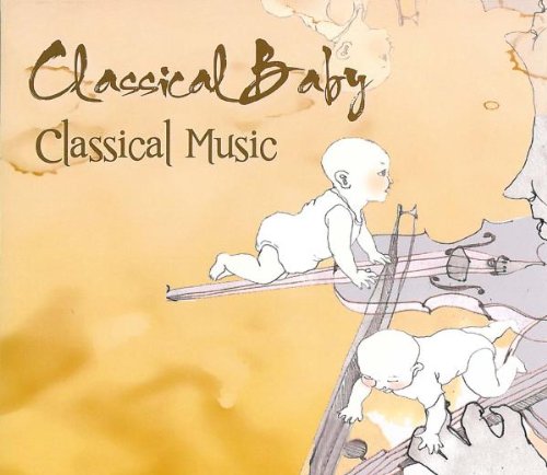 Classical Baby-Classical Music