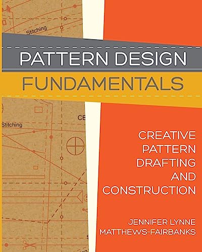 Pattern Design: Fundamentals: Construction and Pattern Making for ...