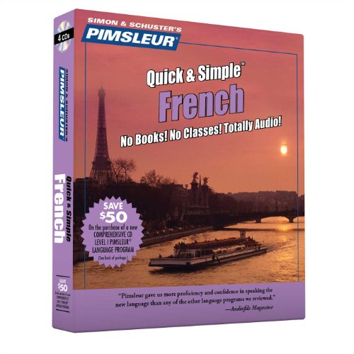Pimsleur French Quick & Simple Course - Level 1 Lessons 1-8 CD: Learn to Speak and Understand French...