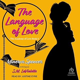 The Language of Love Audiolibro Por Minerva Spencer, S.M. LaViolette arte de portada