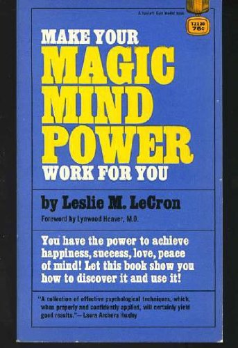 Make Your Magic Mind Power Work for You B000H2OY1M Book Cover