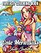 Mermaid Coloring Book: An Adult Coloring Book with Cute Mermaids, Ocean Animals, Tropical Beaches, and Fantasy Scenes for Relaxation