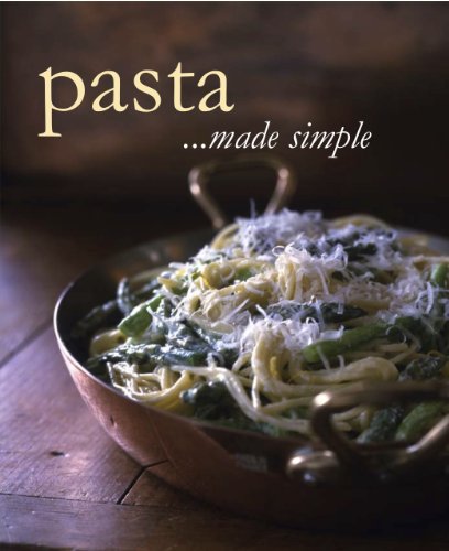 Cooking Made Simple: Pasta (Love Food) Hardcover – Bargain Price, October 11, 2012