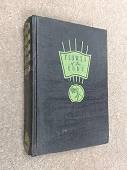Hardcover The flower of the gods Book