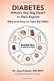 DIABETES Whats the Big Deal?: In Plain English