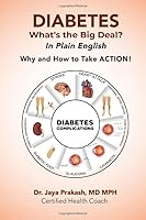 DIABETES What’s the Big Deal?: In Plain English 1792331266 Book Cover