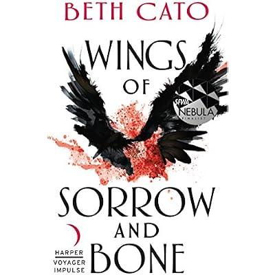 Wings of Sorrow and Bone: A Thrilling Clockwork Dagger Steampunk Novella &ndash; Dark Conspiracies and Chimera Gremlins