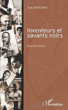 Download Inventeurs et savants noirs (nouvelle édition) PDF