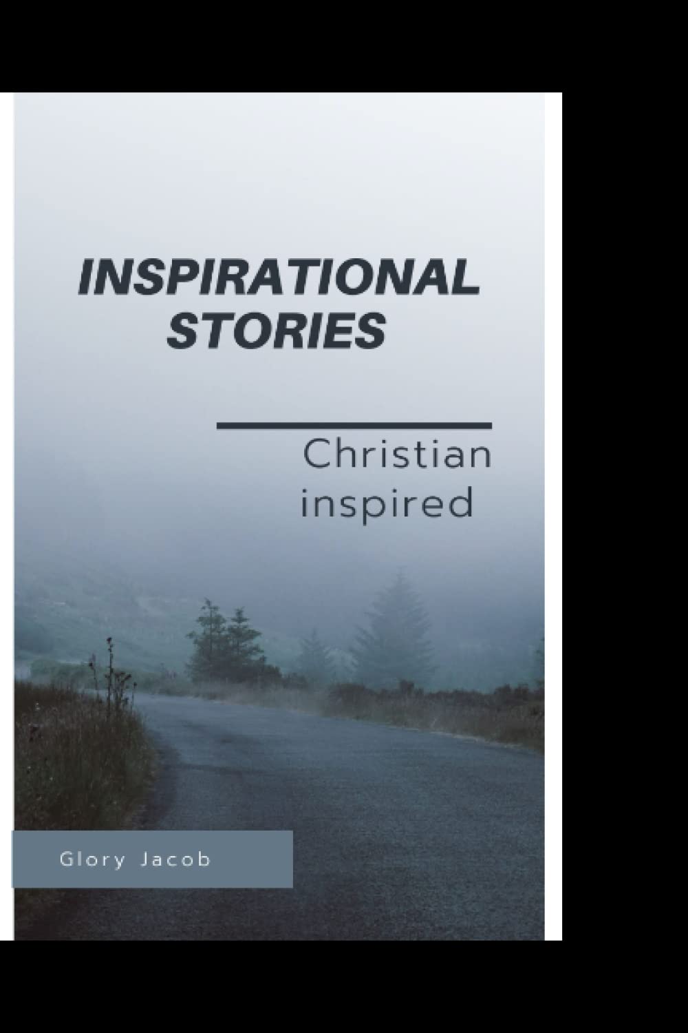 Inspirational Stories: Christian inspired