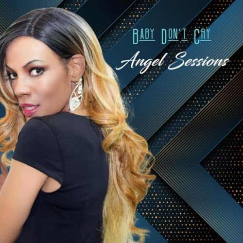 Play Baby Don't Cry by Angel Sessions on Amazon Music