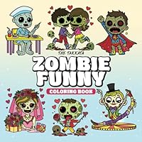 Zombie Funny Coloring book: Featuring Adorable Fun and Cute 50 Monsters with Humor Undead Horror Undead Colouring Activities for Kids (Cute and Simple Coloring Book) B0F61SF284 Book Cover