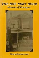The boy next door: Memories of Kensington 0964817705 Book Cover