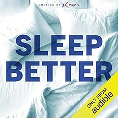 Sleep Better Podcast By Aaptiv cover art