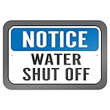 Notice Water Shut Off 9' x 6' Metal Sign
