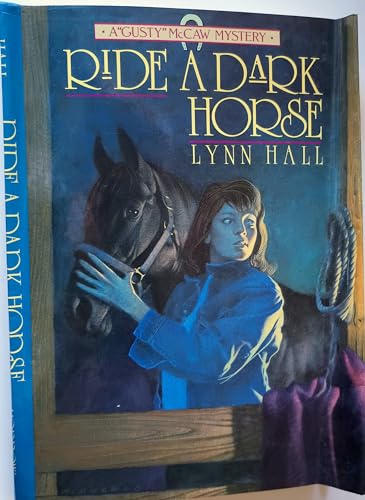 Ride a Dark Horse (Gusty Mccaw Mystery) 0688074715 Book Cover