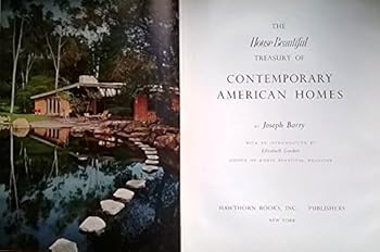 Hardcover The House Beautiful Treasury of Contemporary American Homes Book