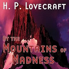 At the Mountains of Madness (Dramatized) Audiolibro Por H. P. Lovecraft, Brad Strickland arte de portada